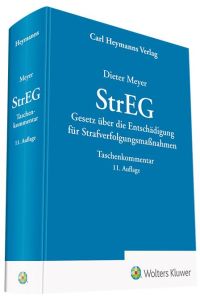 StrEG - Kommentar  - Gesetz über die Entschädigung für Strafverfolgungsmaßnahmen