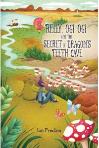 Relly, Ogi Ogi and the Secret of Dragon's Teeth Cave