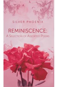 Reminiscence  - A Selection of Assorted Poems