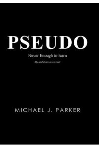Pseudo  - Never Enough to Learn