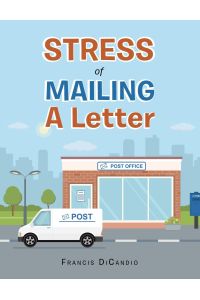 Stress of Mailing a Letter