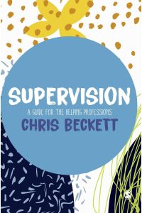 Supervision  - A guide for the helping professions