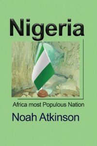 Nigeria  - Africa most Populous Nation