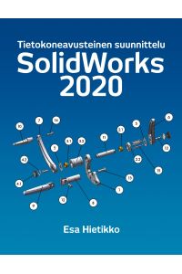 SolidWorks 2020  - Tietokonneavusteinen suunnittelu