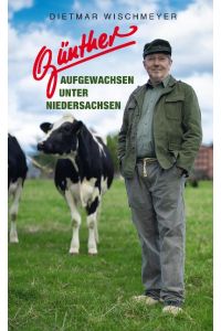 Günther - Aufgewachsen unter Niedersachsen