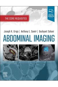 Abdominal Imaging  - The Core Requisites