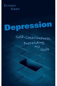 Depression  - Self-Consciousness, Pretending, and Guilt