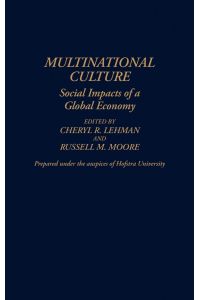 Multinational Culture  - Social Impacts of a Global Economy