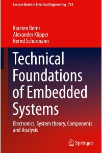 Technical Foundations of Embedded Systems  - Electronics, System theory, Components and Analysis