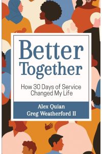 Better Together  - How 30 Days of Service Changed My Life