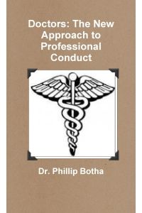 Doctors  - The New Approach to Professional Conduct