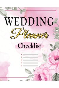 Wedding Checklist  - The Complete Wedding Planner Book and Organizer, Bride Organizer, Wedding Checklist
