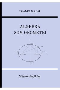 Algebra som geometri  - Portfölj IV av Den första matematiken