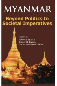Myanmar  - Beyond Politics to Societal Imperatives