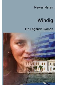 Windig  - Ein Logbuch-Roman