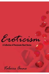Eroticism  - A Collection of Passionate Short Stories