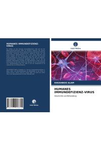 HUMANES IMMUNDEFIZIENZ-VIRUS  - Geschichte und Behandlung