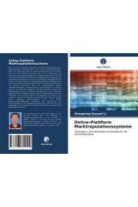 Online-Plattform Marktreputationssysteme  - Textanalyse und maschinelle Lernansätze für die Online-Reputation