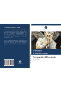 Korrosions inhibitions studie  - Ein Handbuch