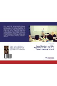 Social Context and ESL Acquisition: The Case of a Local Lebanese School