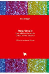 Sugar Intake  - Risks and Benefits and the Global Diabetes Epidemic