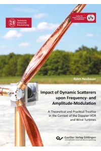 Impact of Dynamic Scatterers upon Frequency- and Amplitude-Modulation  - A Theoretical and Practical Treatise in the Context of the Doppler-VOR and Wind Turbines