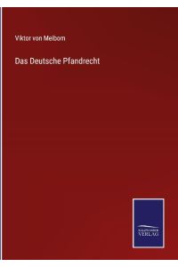 Das Deutsche Pfandrecht