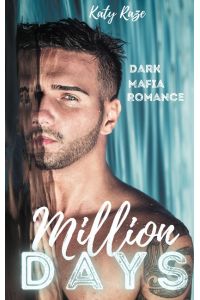 Million Days  - Dark Mafia Romance