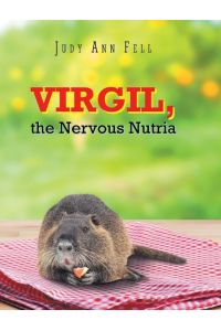 Virgil, the Nervous Nutria