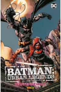 Batman: Urban Legends - Waffengewalt  - Bd. 1: Waffengewalt
