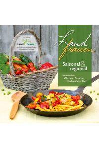 Landfrauen Saisonal & regional  - Heimisches Obst und Gemüse frisch auf den Tisch
