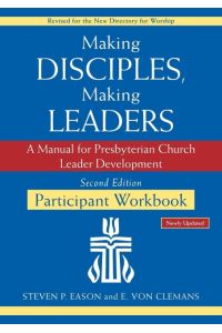 Making Disciples, Making Leaders  - Participant Workbook, 2nd ed.