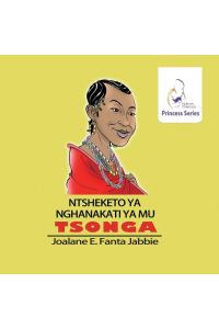 Nubian Princess Princesses Series  - Ntsheketo Ya Nghanakati Ya Mu Tshonga