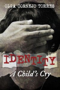 Identity  - A Child's Cry