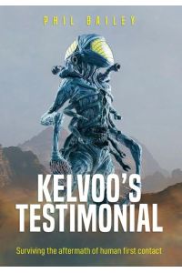 Kelvoo's Testimonial  - Surviving the aftermath of human first contact