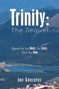 Trinity  - the   Sequel: Quest for the Music, the Lyrics, and the Song