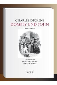 Dombey und Sohn, Band 2  - Illustrationen von Frederick Barnard und F.O.C. Darley