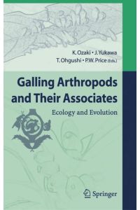 Galling Arthropods and Their Associates  - Ecology and Evolution