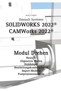 Solidworks 2022  - CAMWorks 2022 Modul Drehen