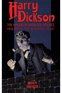 Harry Dickson, the American Sherlock Holmes  - Krik-Krok, The Walking Dead