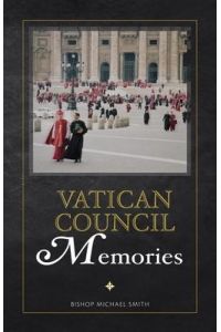 Vatican Council  - Memories