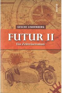 Futur II  - Ein Zeitreiseroman