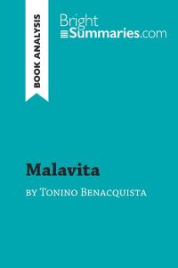 Malavita by Tonino Benacquista (Book Analysis)  - Detailed Summary, Analysis and Reading Guide