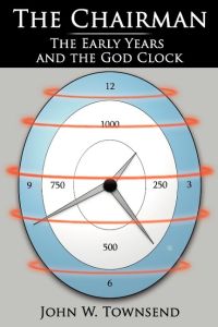The Chairman  - The Early Years and the God Clock
