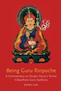 Being Guru Rinpoche  - Revealing the great completion