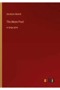 The Moon Pool  - in large print