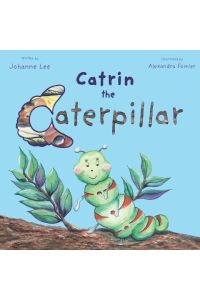 Catrin the Caterpillar