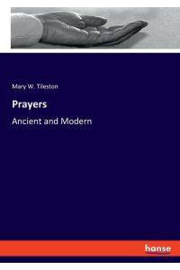 Prayers  - Ancient and Modern