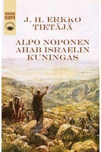 Tietäjä / Ahab Israelin kuningas