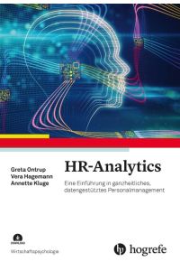 HR-Analytics  - Eine Einführung in ganzheitliches, datengestütztes Personalmanagement